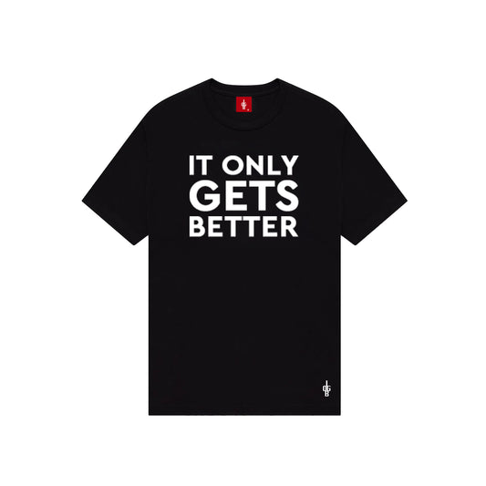'It Only Gets Better' T-Shirt